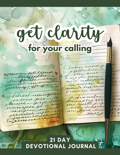 Clarity for Your Calling -21 Day Devotional Journal