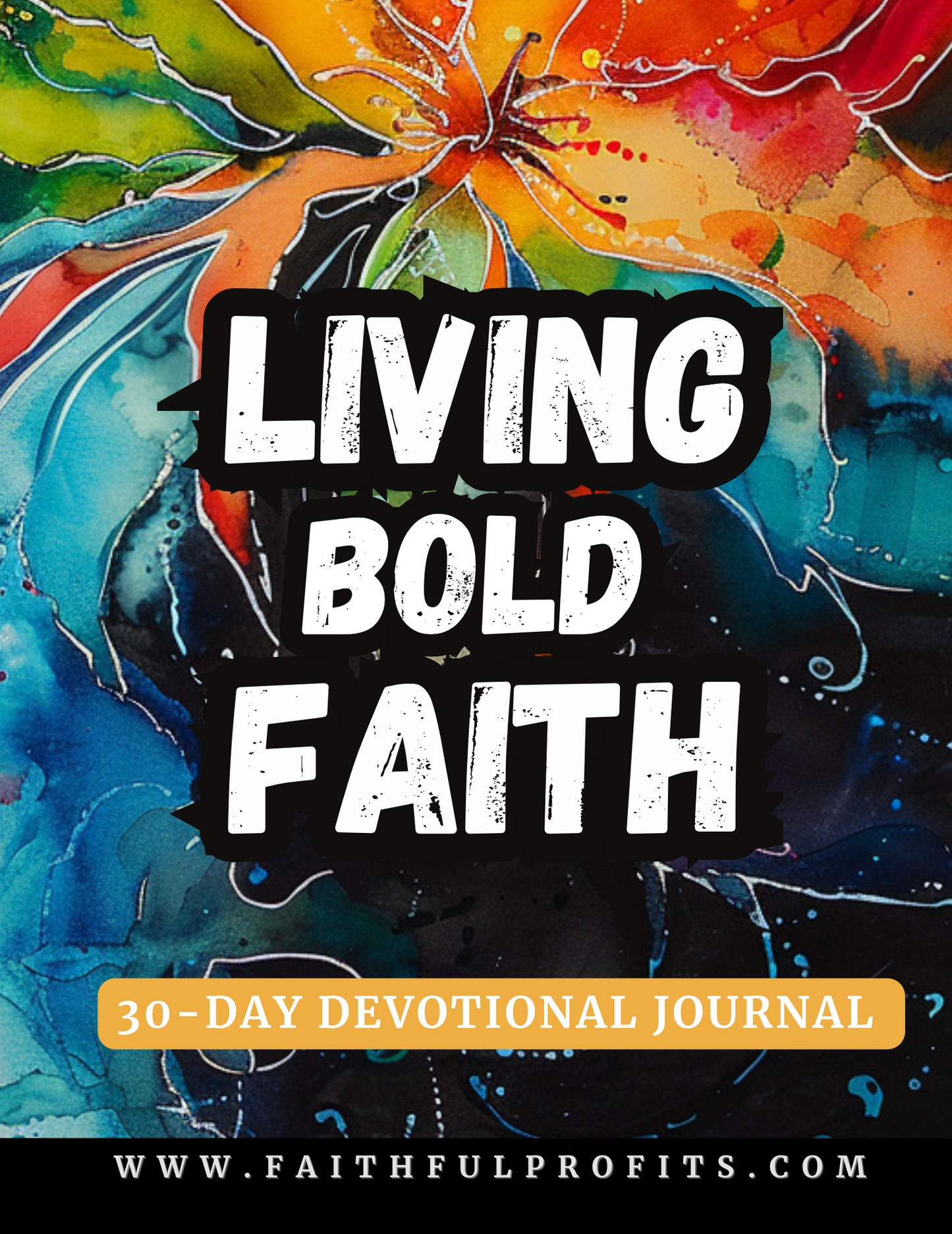 Living Bold Faith