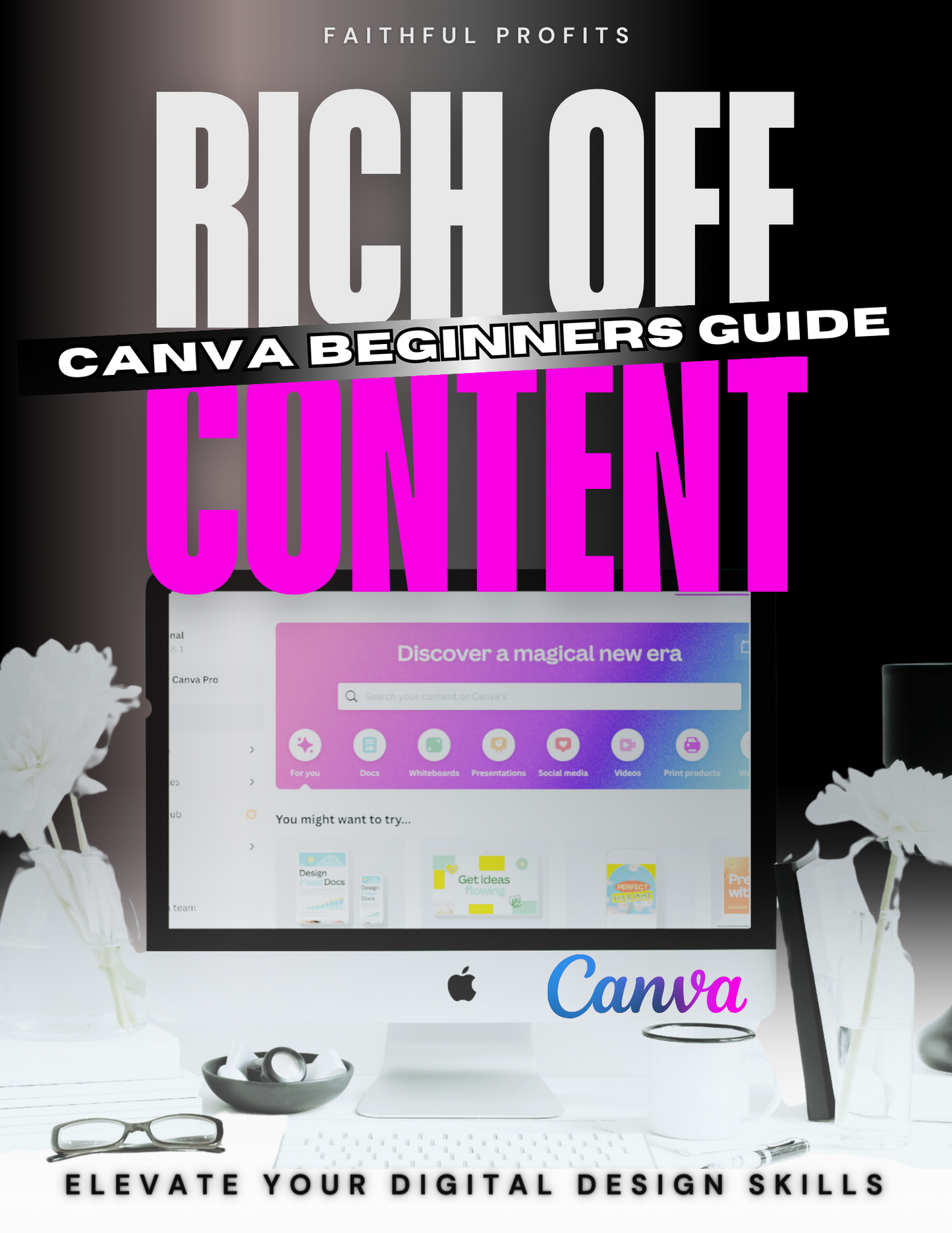 Canva Beginners Guide - Rich Off Content EBOOK