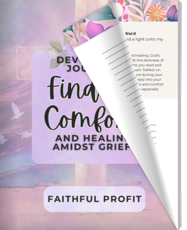 Finding Comfort and Healing Amidst Grief- Devotional Journal