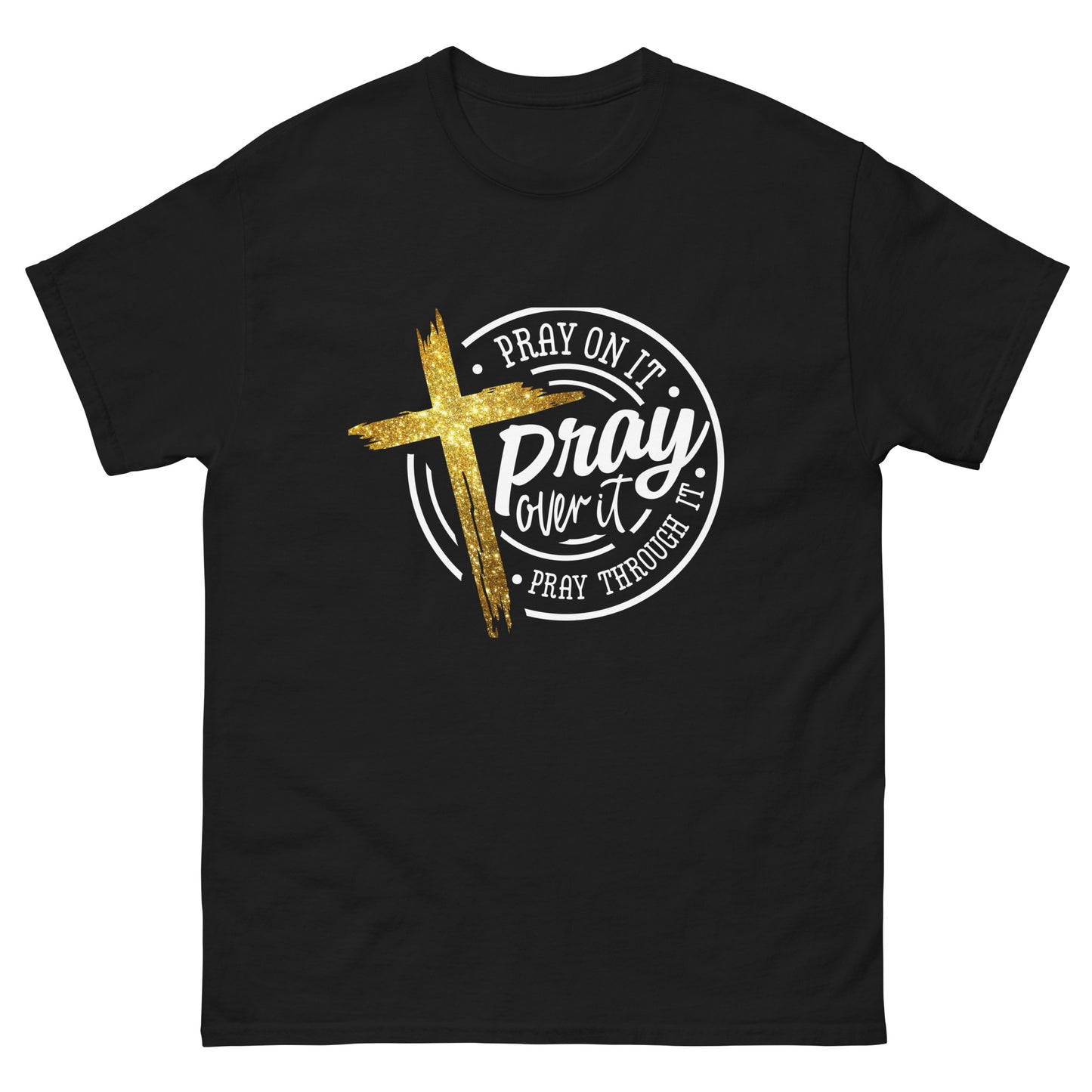 Pray On It Pray Over It Tee