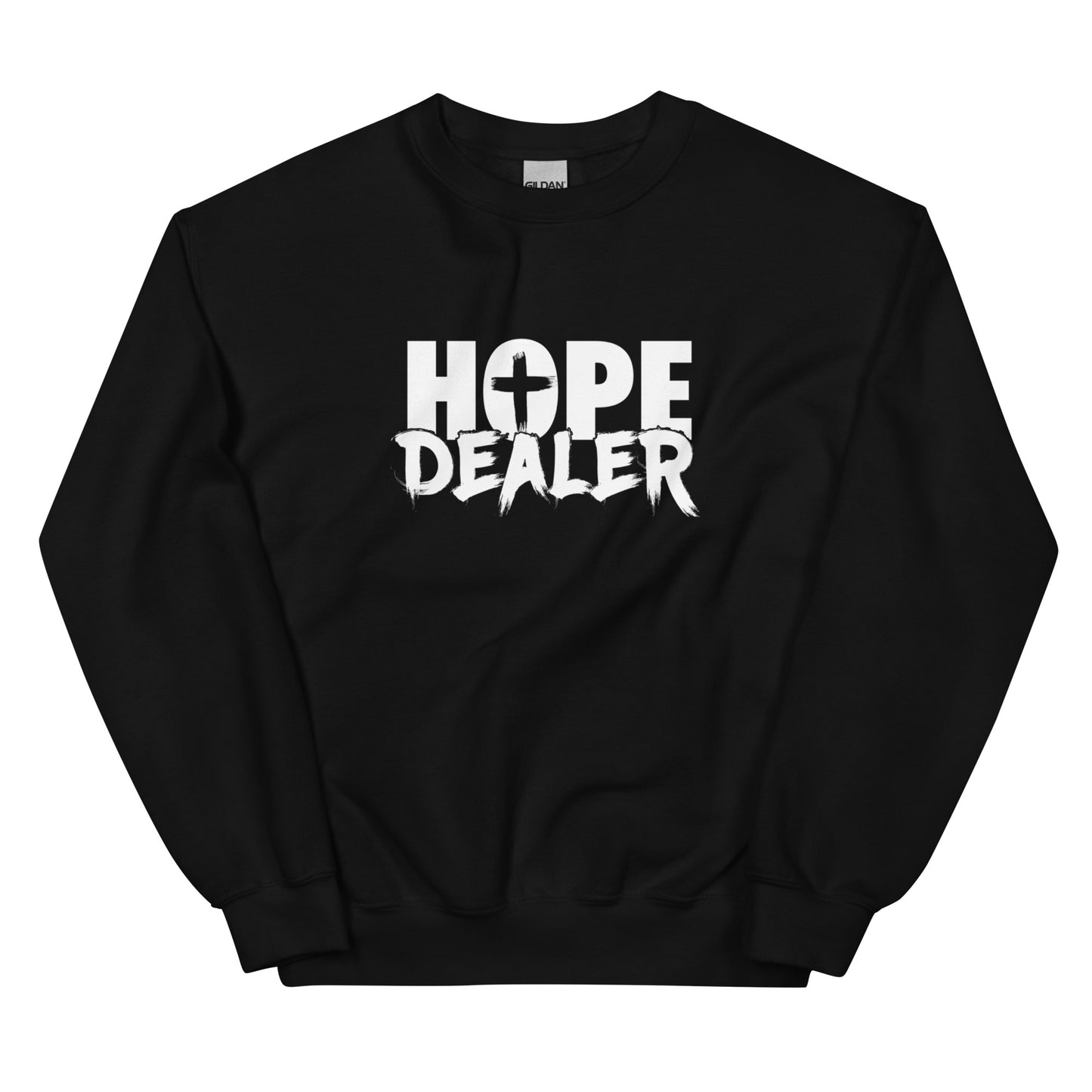 Hope Deal Unisex Sweatshirt