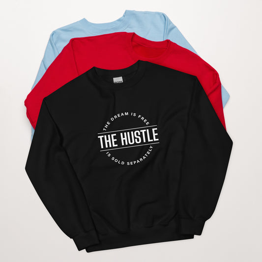 Hustle Is Free Sweatshirt