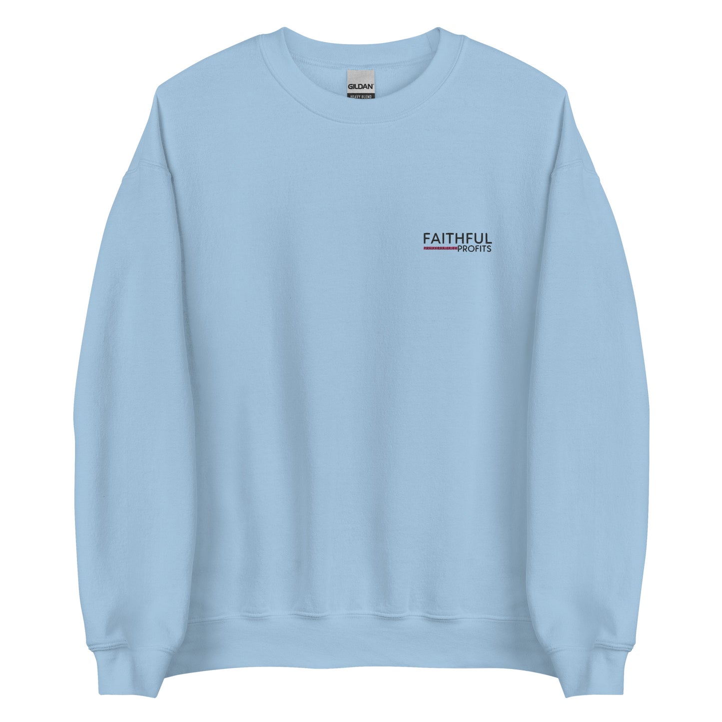 Faithful Profits Embroidery Sweatshirt