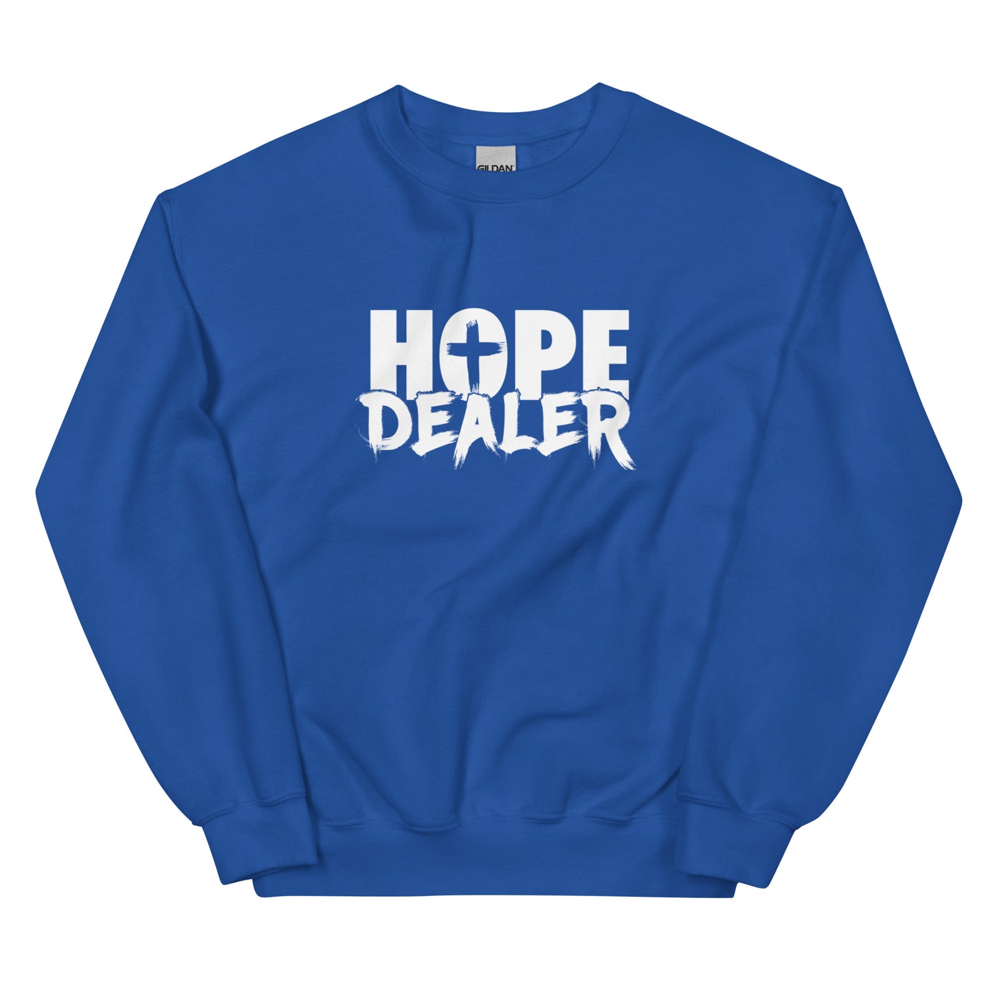 Hope Deal Unisex Sweatshirt