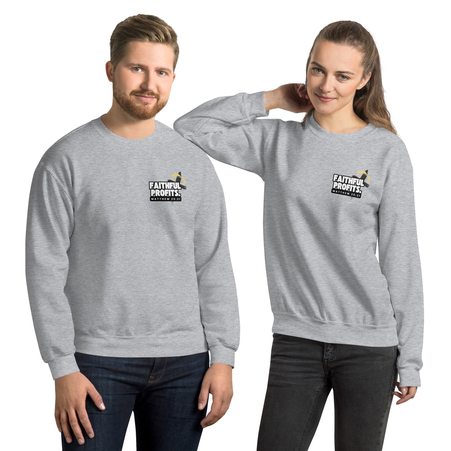 Faithful Profits Unisex Sweatshirt