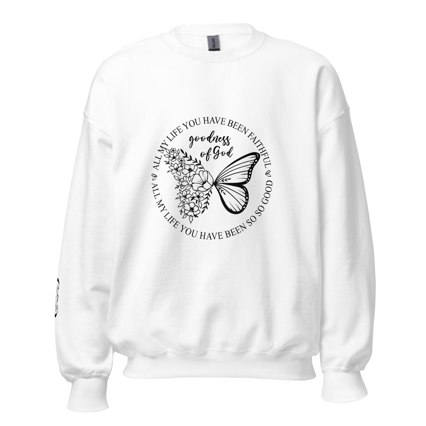 God Is Good Sweatshirt