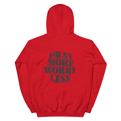 Pray More Worry Less Adult Hoodie