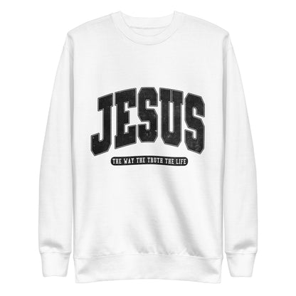 Jesus The Only Way Premium Sweatshirt