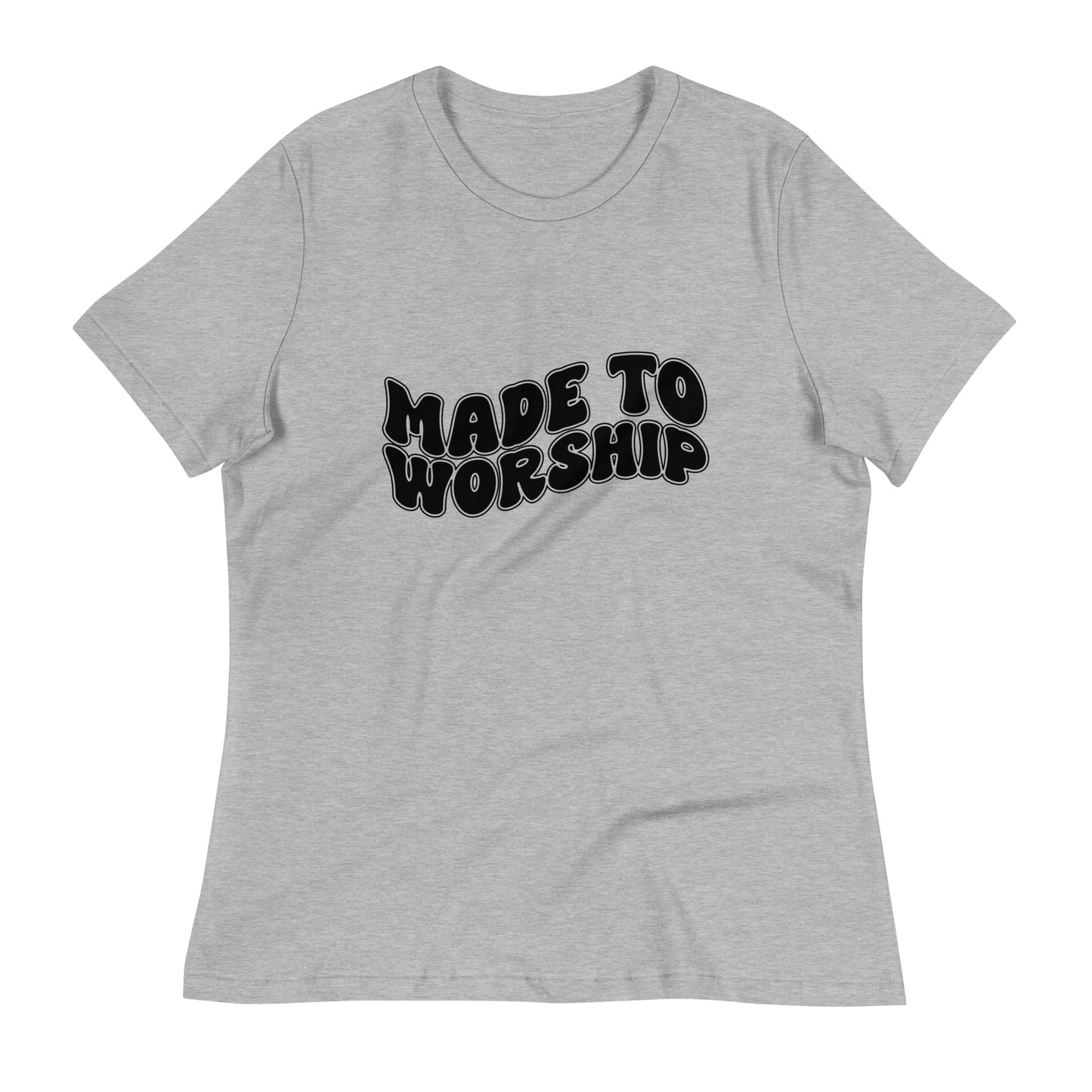 Made to Worship Women's Relaxed T-Shirt