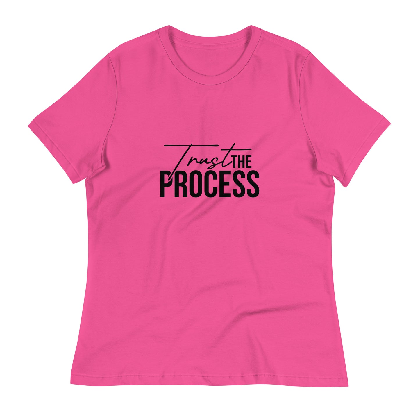 Trust The Process  Relaxed T-Shirt