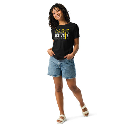 Holy Spirit Activate Women's Relaxed T-Shirt