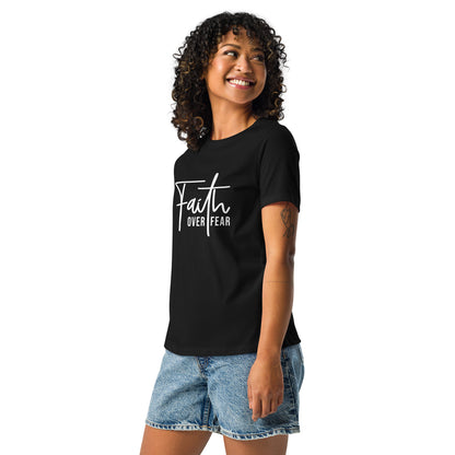 Faith Over Fear - Women's Relaxed T-Shirt