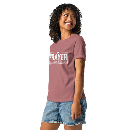 Prayer Changes Things Women's Relaxed T-Shirt