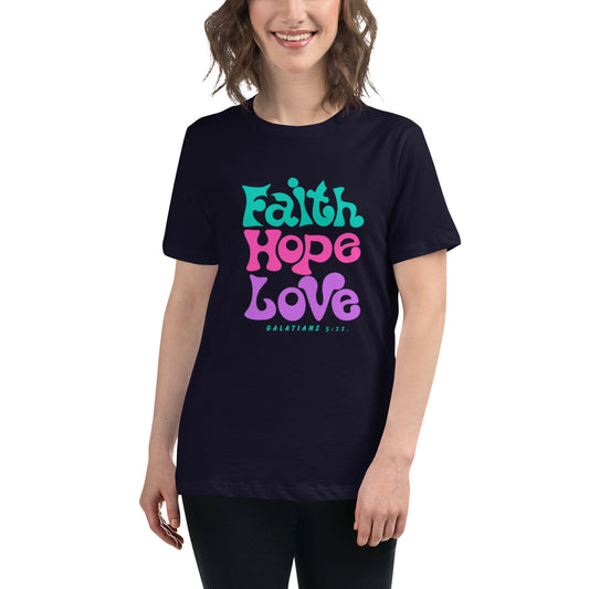 Faith Hope Love  Relaxed T-Shirt