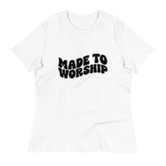 Made to Worship Women's Relaxed T-Shirt