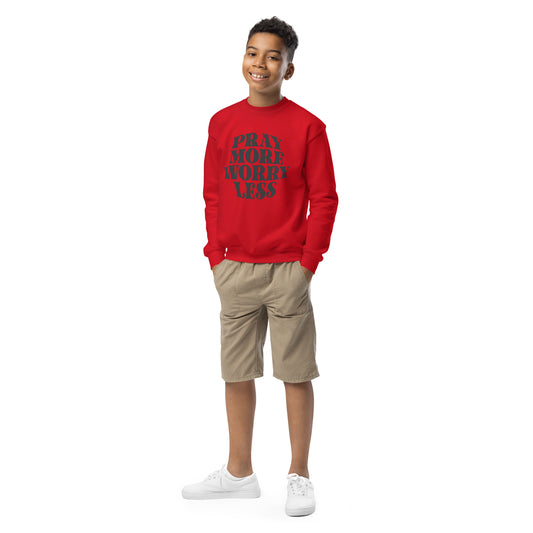 Pray More Worry Less Youth crewneck sweatshirt